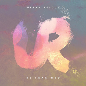 Re-Imagined, album by Urban Rescue