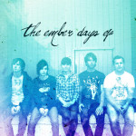 The Ember Days EP, album by The Ember Days