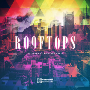 Rooftops: The Sound of Vineyard Youth