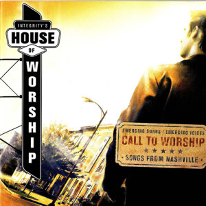 House Of Worship: Call To Worship