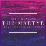 The Martyr, album by Chris Howland