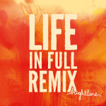 Life in Full Remix, album by Brightline