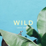 Wild, album by Local Sound