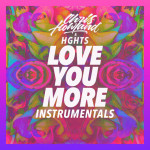 Love You More Instrumentals