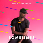 Sometimes (feat. Adrian Stresow), album by Deraj
