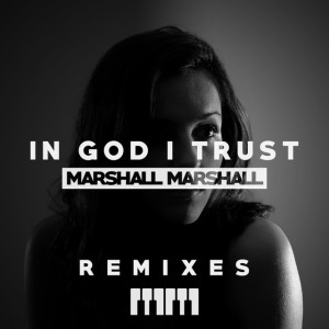 In God I Trust (Remixes)