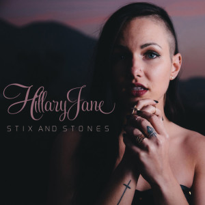Stix and Stones, album by HillaryJane