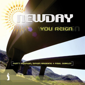 NewDay Live 2005: You Reign, album by Newday