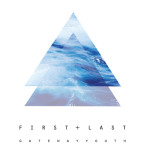 First + Last, album by Gateway Youth