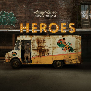 Heroes for Sale, album by Andy Mineo