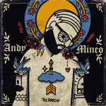 I: The Arrow, альбом Andy Mineo
