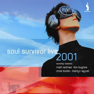 Your Name's Renown: Soul Survivor Live 2001