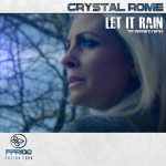 Let it Rain (Tim Romero Remix), альбом Crystal Rome