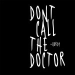 Dont Call the Doctor, album by Gordy