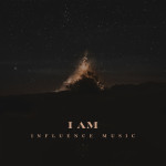I AM, album by Influence Music