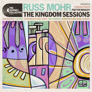 The Kingdom Sessions, album by Russ Mohr