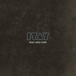 Stay (feat. Eris Ford)
