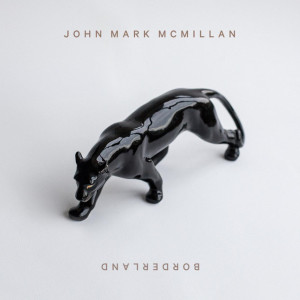 Borderland, album by John Mark McMillan