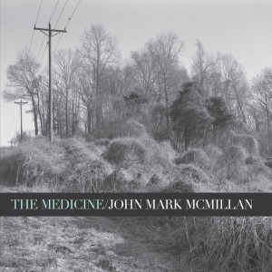 The Medicine, album by John Mark McMillan