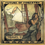 Travel II, album by Future Of Forestry
