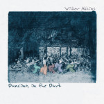 Dancing in the Dark, album by Wilder Adkins
