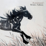 Runaround, альбом Wilder Adkins