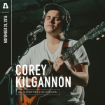 Corey Kilgannon on Audiotree Live, album by Corey Kilgannon