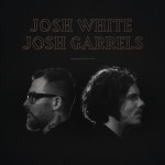 Josh White & Josh Garrels, album by Josh Garrels