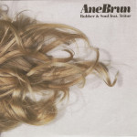 Rubber & Soul, album by Ane Brun