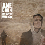My Lover Will Go, album by Ane Brun
