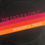 Wonderful Cross, альбом The Eagle and Child