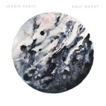 Holy Ghost, album by Jessie Early