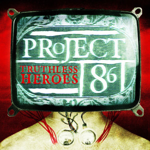 Truthless Heroes, album by Project 86