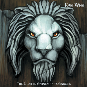 The Light In Guinevere's Garden, album by East West