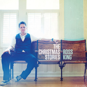 The Christmas Stories, альбом Ross King