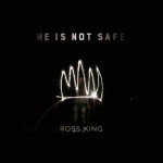 He Is Not Safe - Single