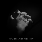 Stronger, album by New Creation Worship