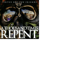 A Thousand Times Repent singles & EP