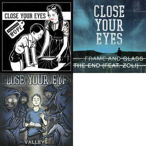 Close Your Eyes singles & EP