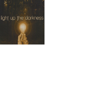 Light Up The Darkness singles & EP