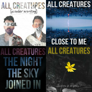 All Creatures singles & EP