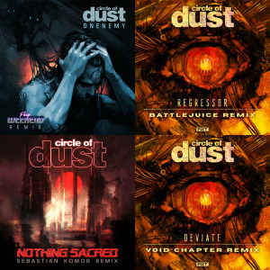 Circle of Dust singles & EP