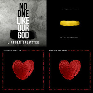 Lincoln Brewster singles & EP