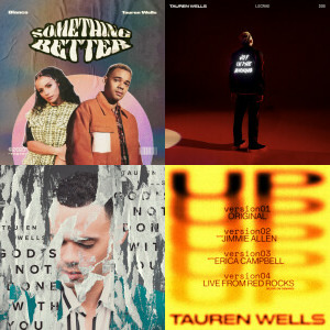 Tauren Wells singles & EP